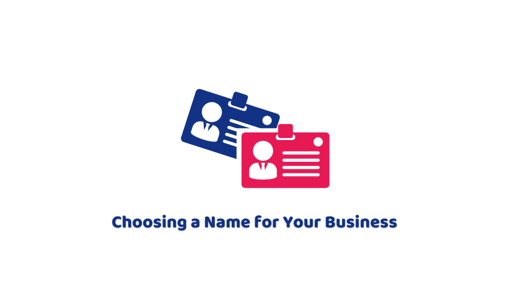 Choosing a Name for Your Business