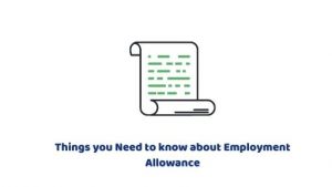Things you Need to know about Employment Allowance