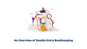 An Overview of Double Entry Bookkeeping