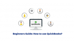 Beginners Guide: How to use QuickBooks?