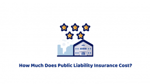 How Much does Public Liability Insurance Cost?
