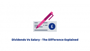 Dividends Vs Salary – Advantages and Disadvantages Explained