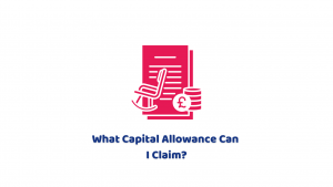 What Capital Allowance Can I Claim?
