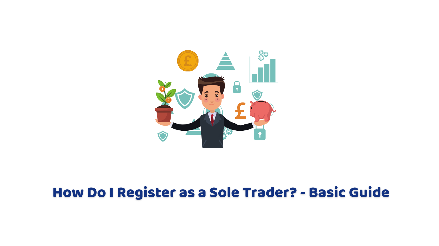 How Do I Register as a Sole Trader? Basic Guide