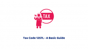 Tax Code 1257L – A Basic Guide