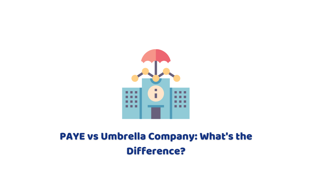 PAYE vs Umbrella