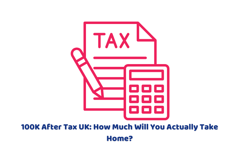 100k after tax uk