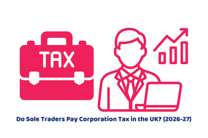 Sole Traders pay Corporation Tax