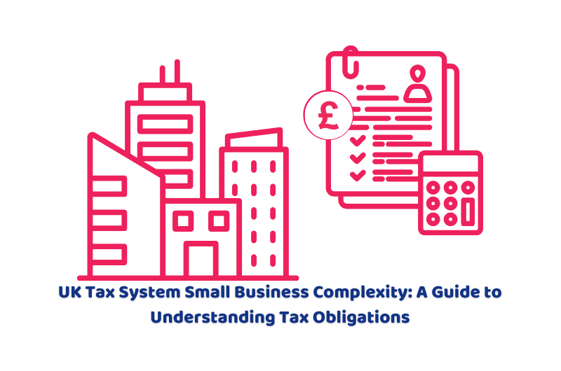 UK tax system small business complexity